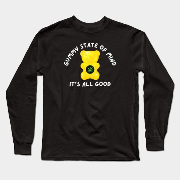 Funny Edible Gummy State Of Mind Long Sleeve T-Shirt by TeesForThee